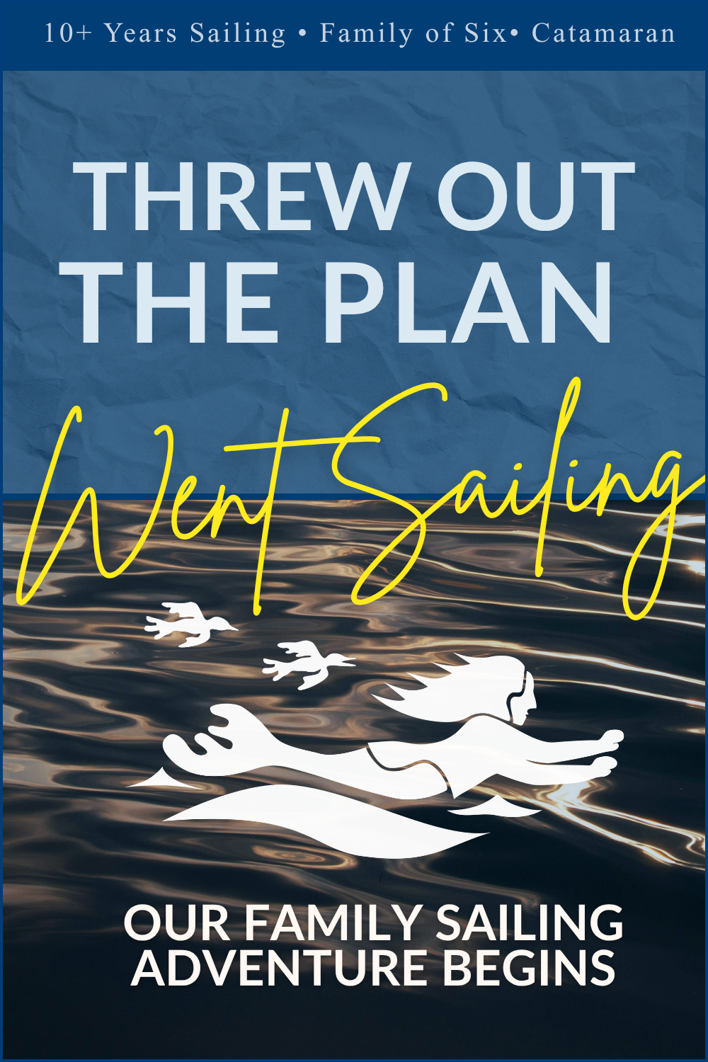 A PIN about throwing out the plan and going sailing on a circumnavigation on SV Aphrodite, a St. Francis 50 catamaran