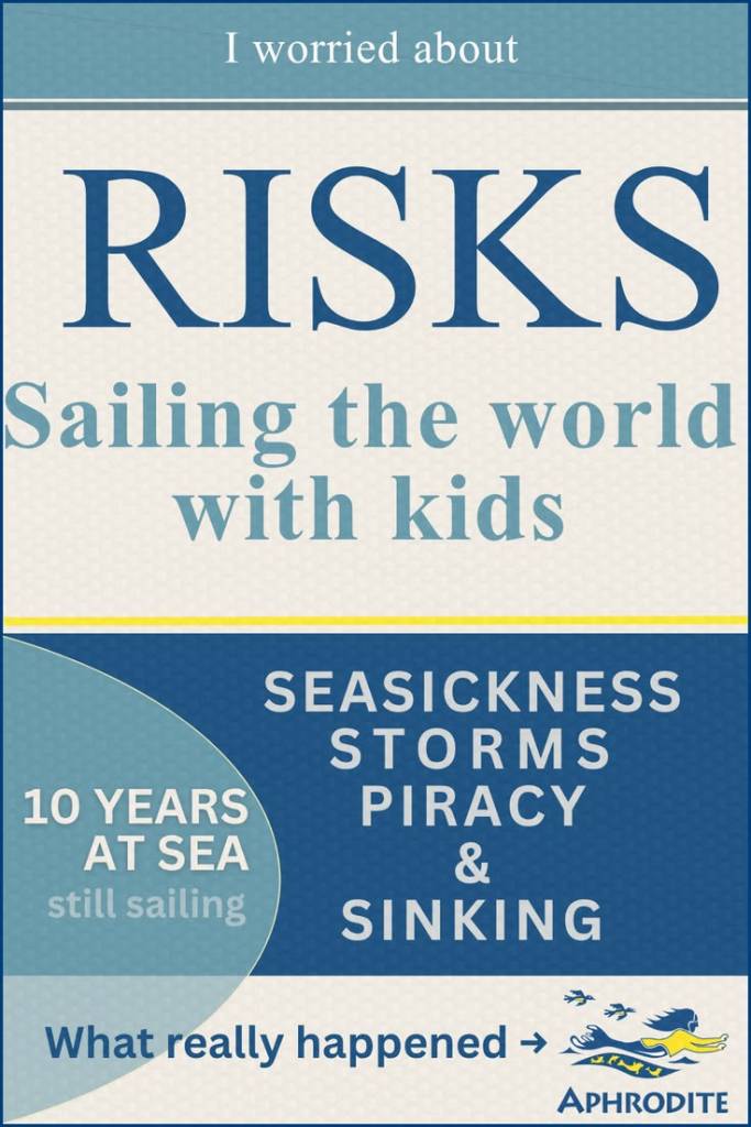 A book jacket style PIN about sailing the world with kids with the risks of seasickness, storms, piracy and sinking.