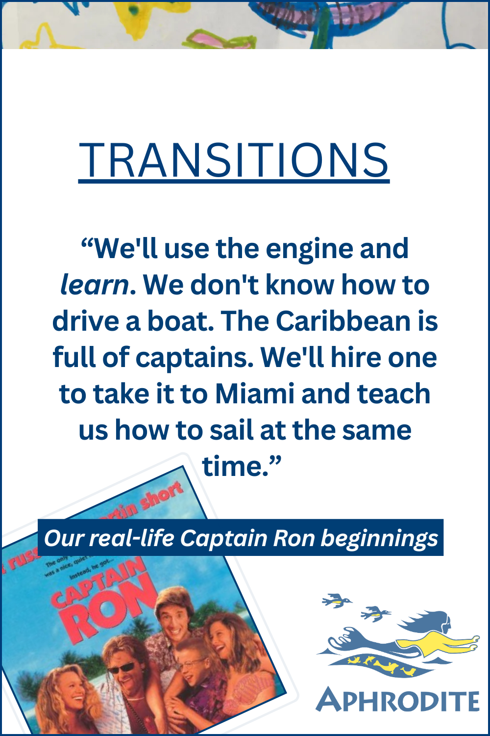 A quote from the Captain Ron movie, and a poster from this entertaining 1992 movie starring Kurt Russell and Martin Short.