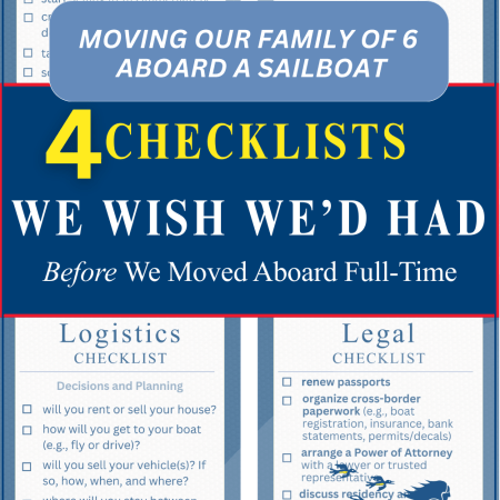 A composition pin that includes four checklists I created after moving from a house to a sailboat as a family of six from Canada.