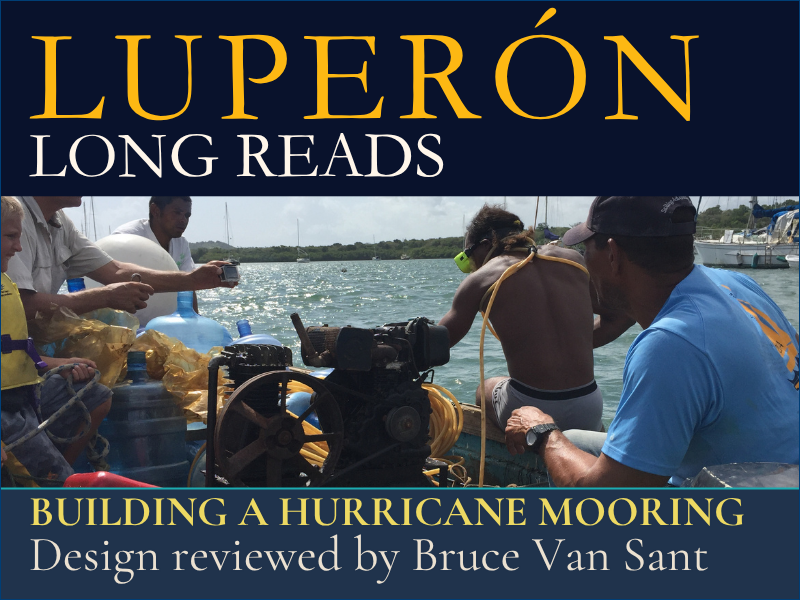 Luperón Long Reads — Designing and Building a Mooring for Our 50-foot Catamaran