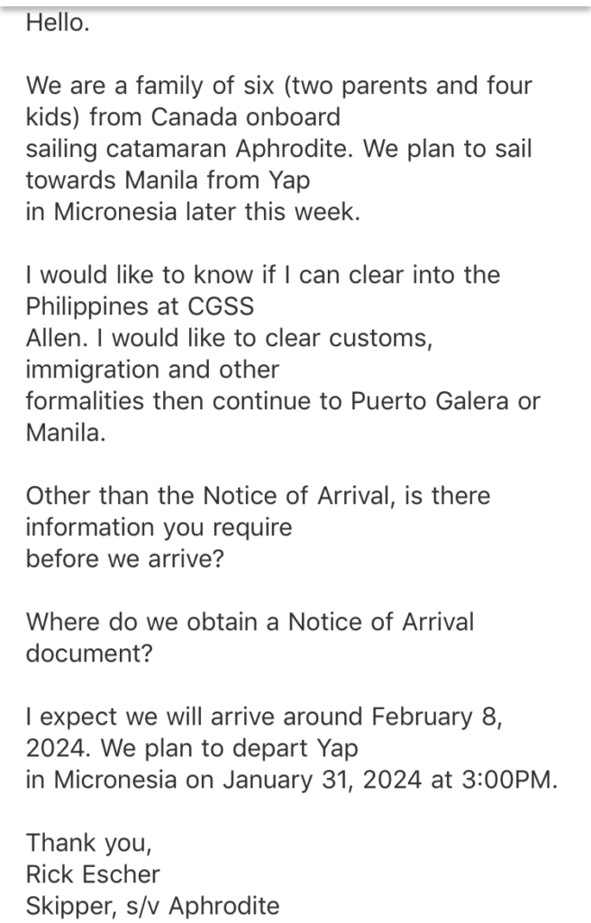 We contact authorities in advance of our arrival.