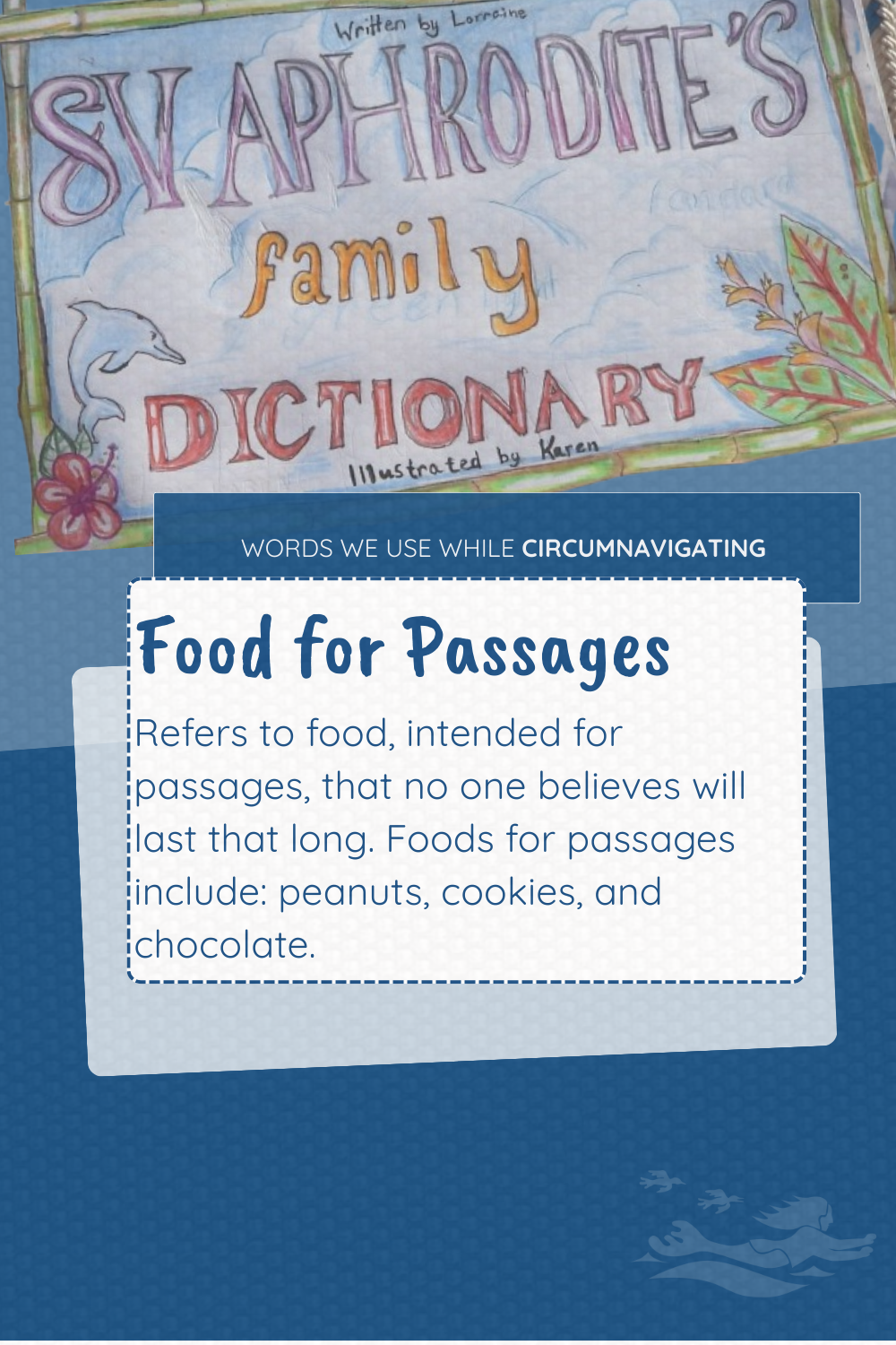 Food for Passages is a term in the SV Aphrodite Family Dictionary