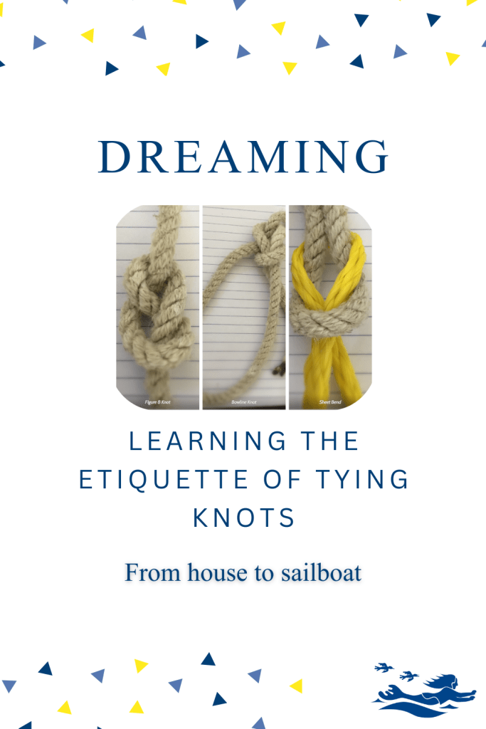 Knots tied by me as I learn to sail with dreams of circumnavigating with my husband and four kids.