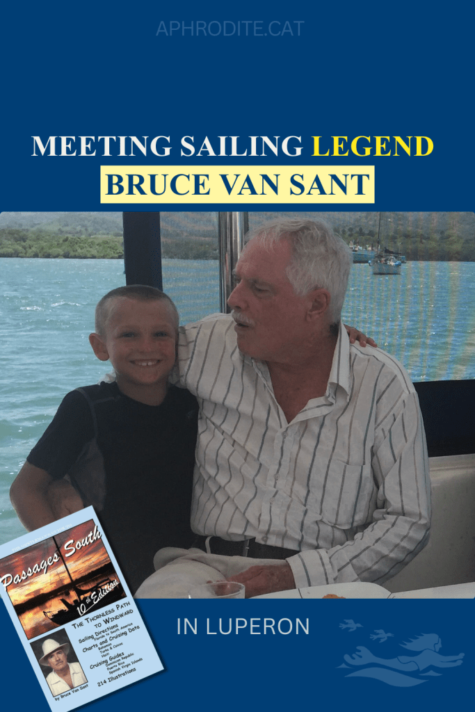 A photo of Bruce Van Sant along with our son Paul in our cockpit. Van Sant is the Author of Passages South, which is a popular book in the Caribbean for cruisers.