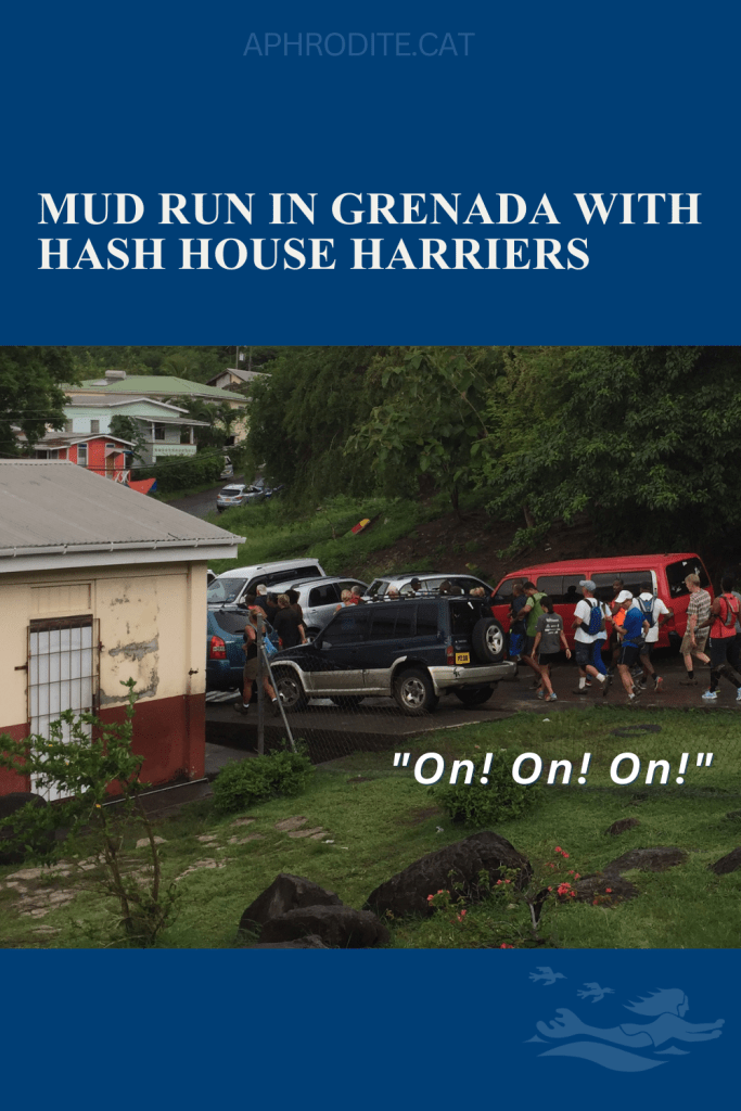 A muddy afternoon spent with the Hash House Harriers in Grenada.