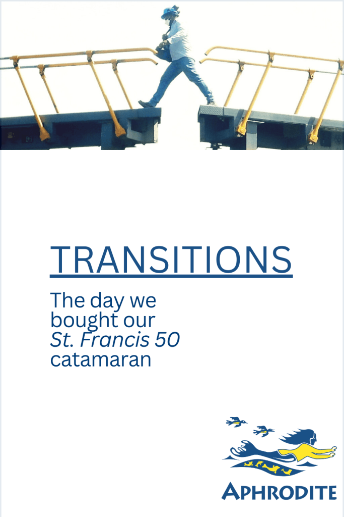 Shows a worker crossing the Panama Canal. A milestone for us. Buying a St. Francis 50 catamaran meant we had a blue water boat to move to from our house in Ottawa.