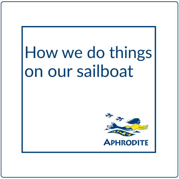 A How We Do Thing on Our Sailboat image. Pretty plain.